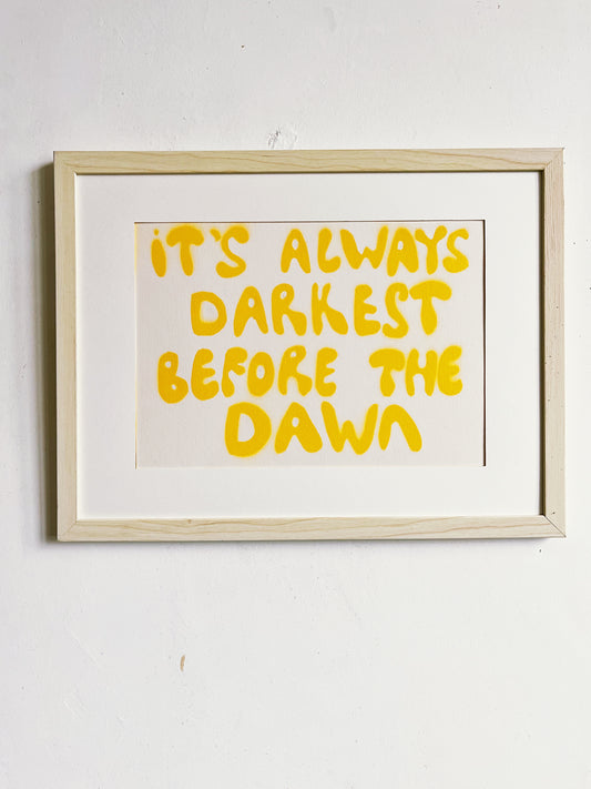 It's always darkest before the dawn